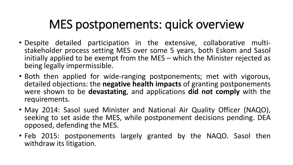 mes postponements quick overview