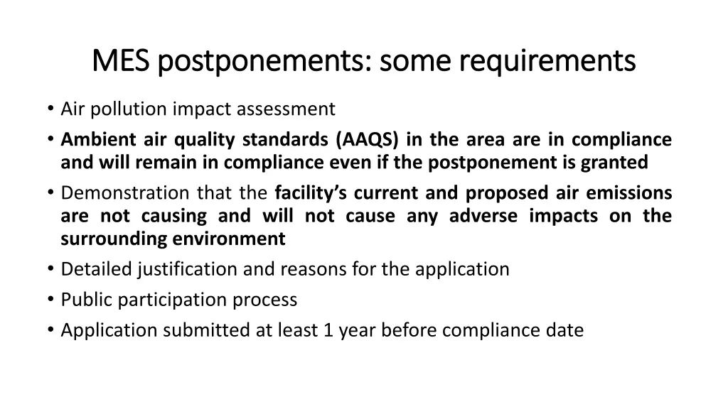 mes postponements some requirements