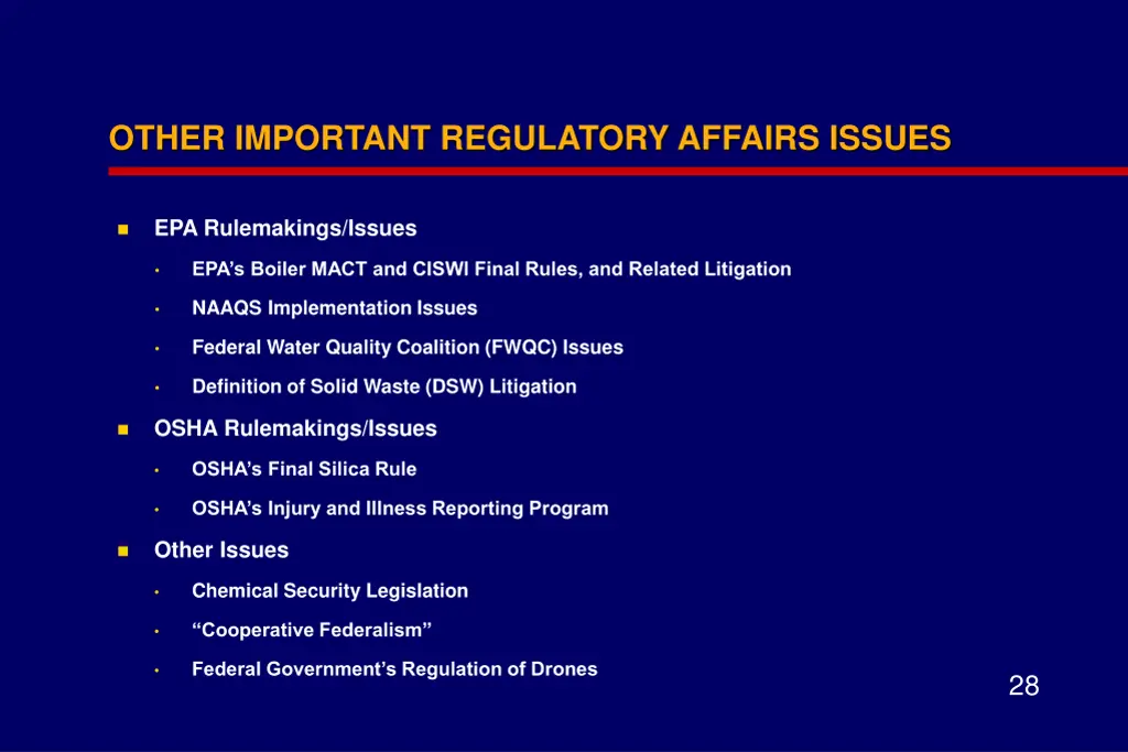 other important regulatory affairs issues