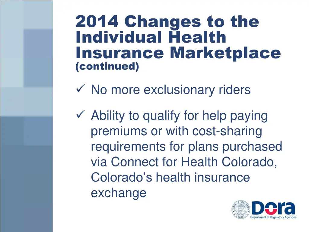 2014 changes to the individual health insurance 1