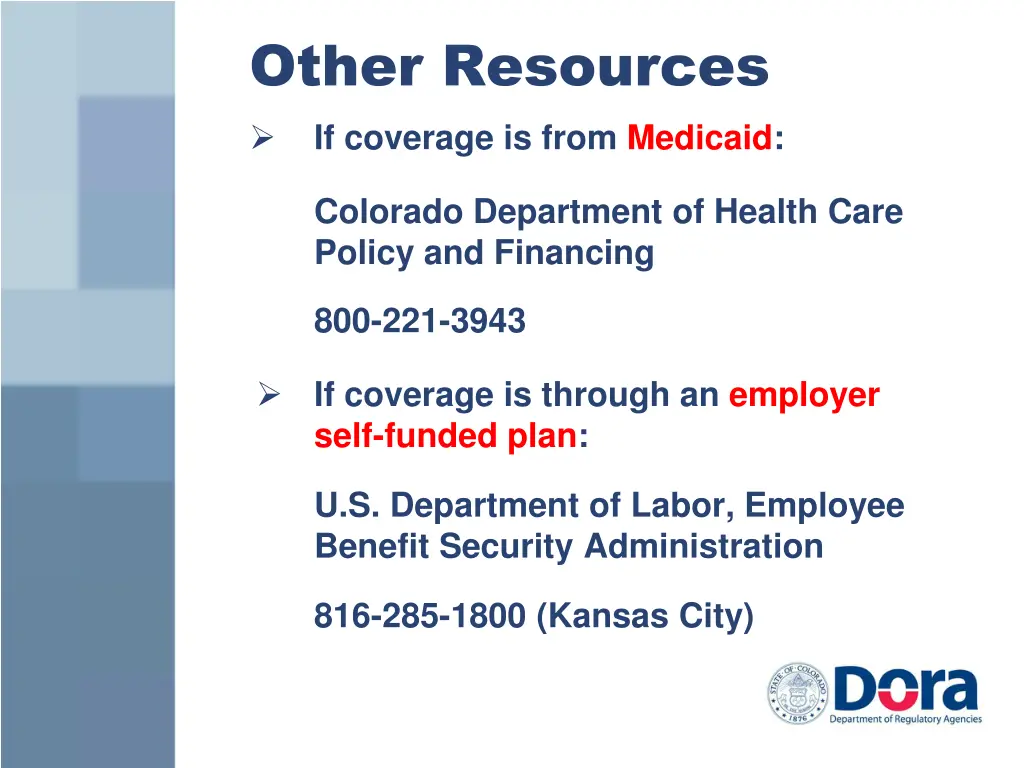 other resources if coverage is from medicaid