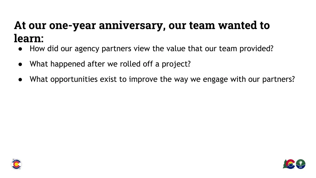 at our one year anniversary our team wanted