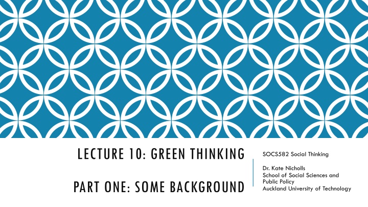 lecture 10 green thinking