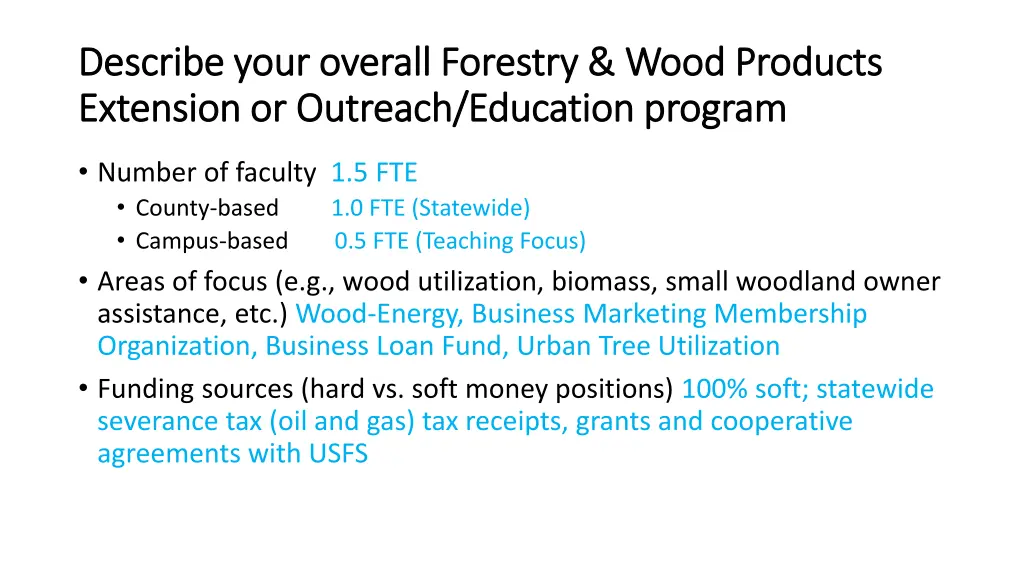 describe your overall forestry wood products