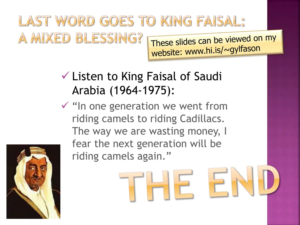 last word goes to king faisal a mixed blessing