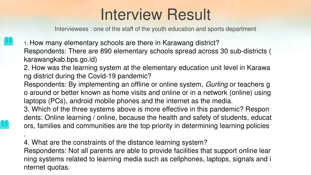 interview result interviewees one of the staff