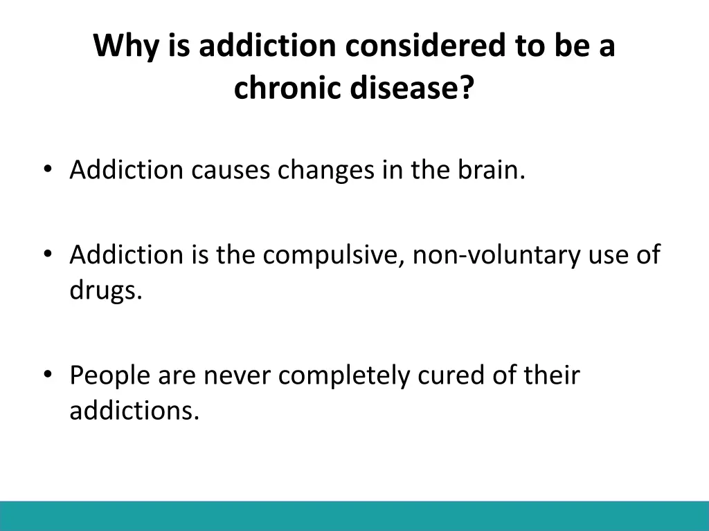 why is addiction considered to be a chronic