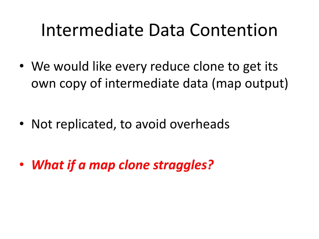 intermediate data contention