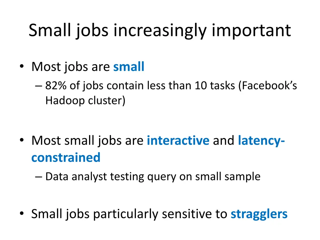 small jobs increasingly important