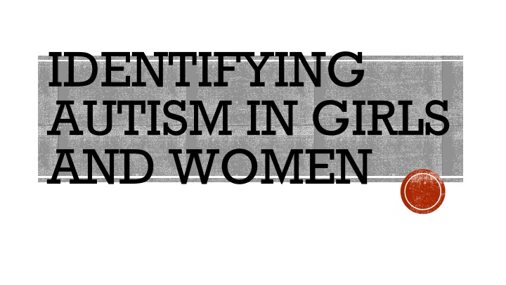 identifying autism in girls and women