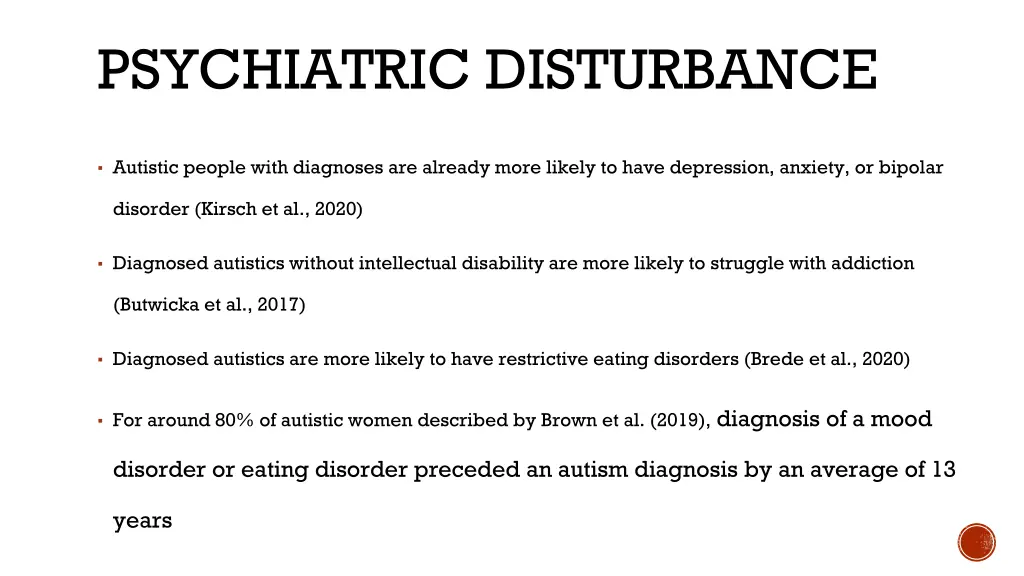 psychiatric disturbance