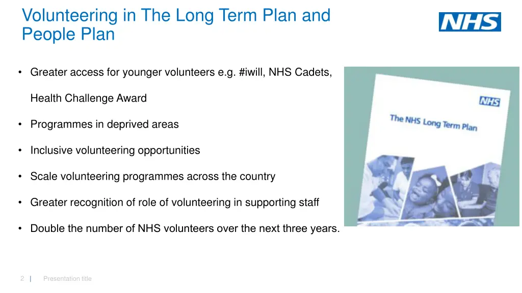 volunteering in the long term plan and people plan