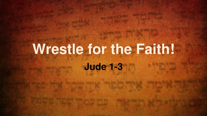 wrestle for the faith jude 1 3