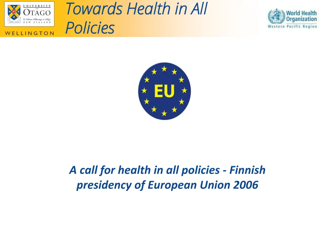 towards towards health policies policies