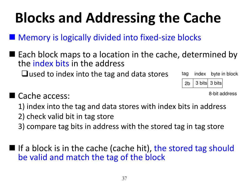 blocks and addressing the cache