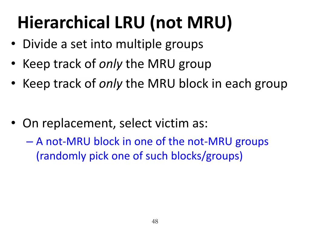 hierarchical lru not mru divide a set into