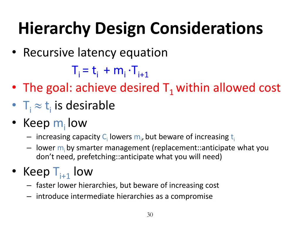 hierarchy design considerations recursive latency