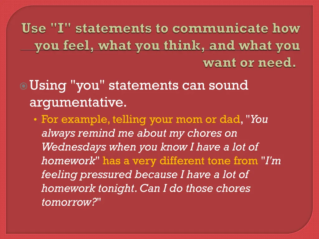 using you statements can sound argumentative