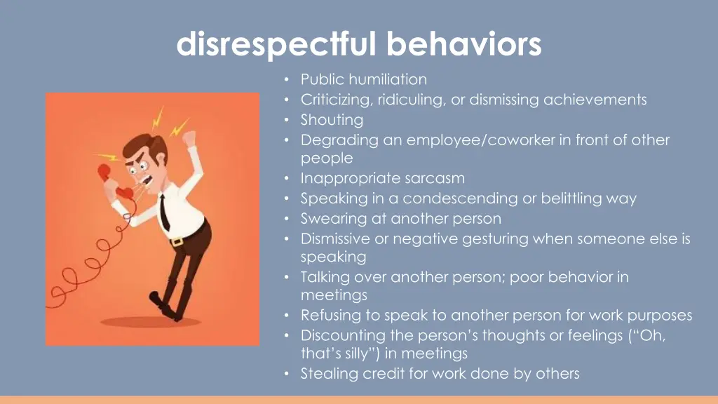 disrespectful behaviors public humiliation