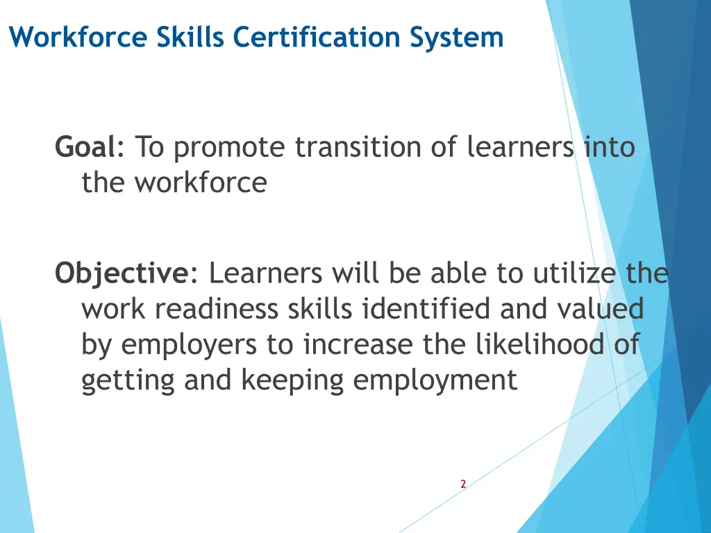 workforce skills certification system