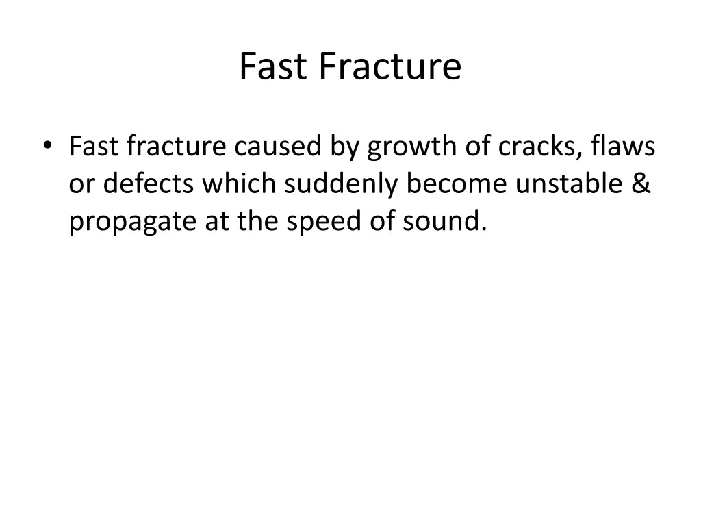 fast fracture