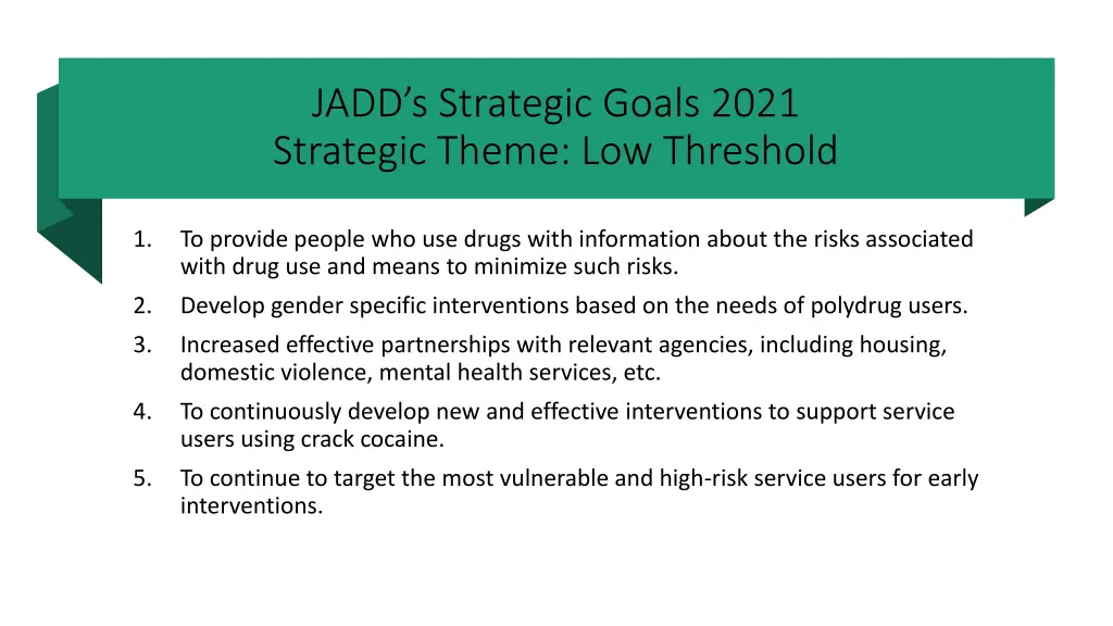 jadd s strategic goals 2021 strategic theme