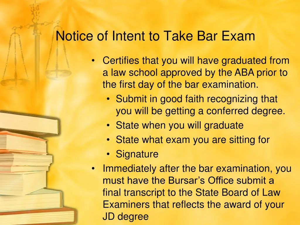 notice of intent to take bar exam