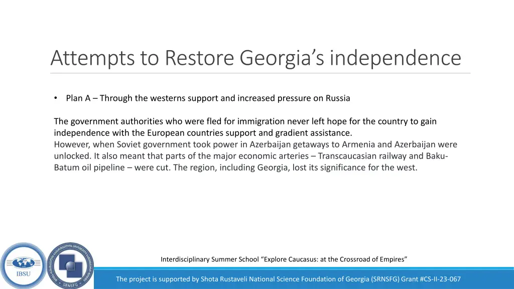 attempts to restore georgia s independence 1