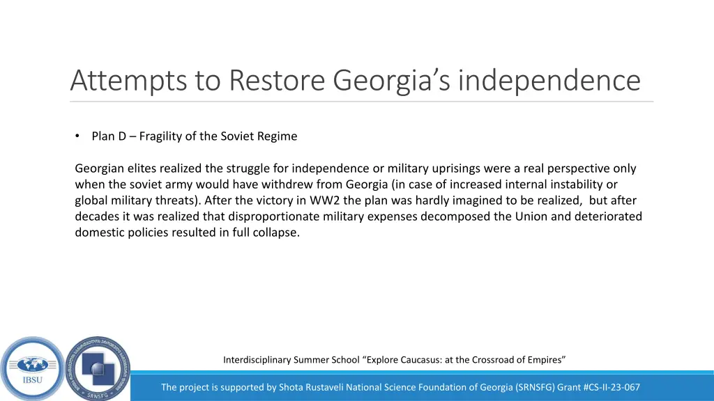 attempts to restore georgia s independence 4