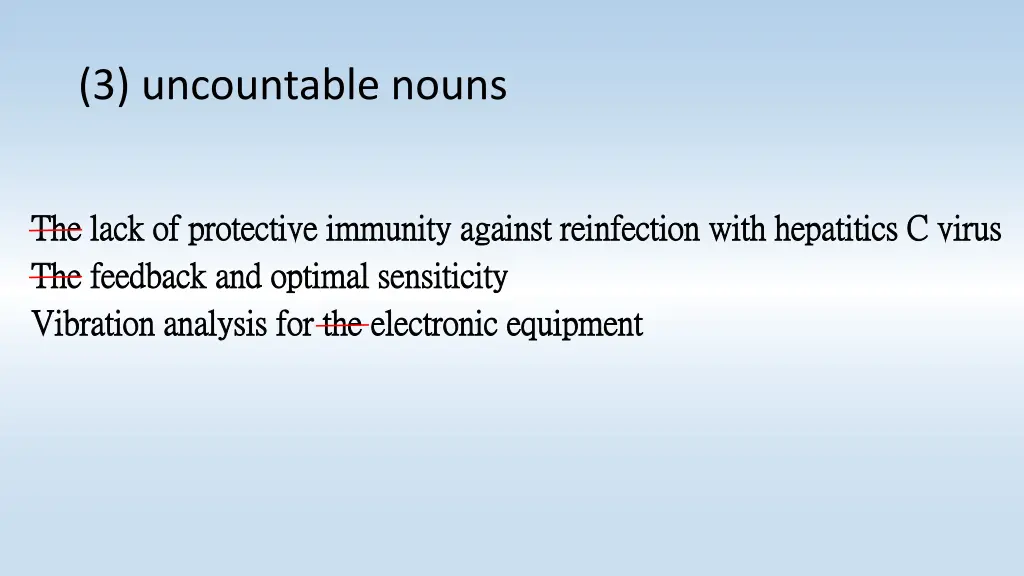 3 uncountable nouns