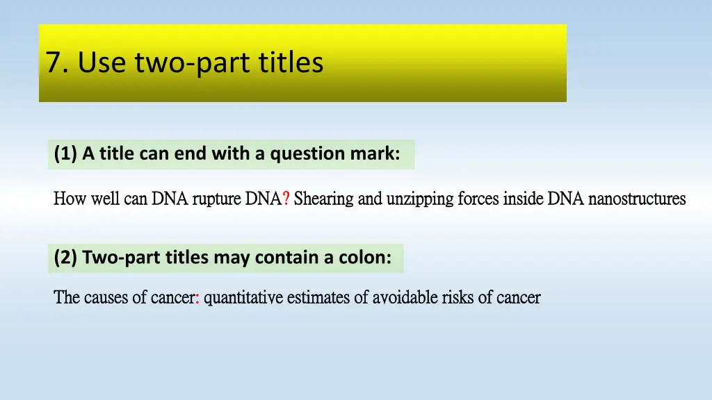 7 use two part titles