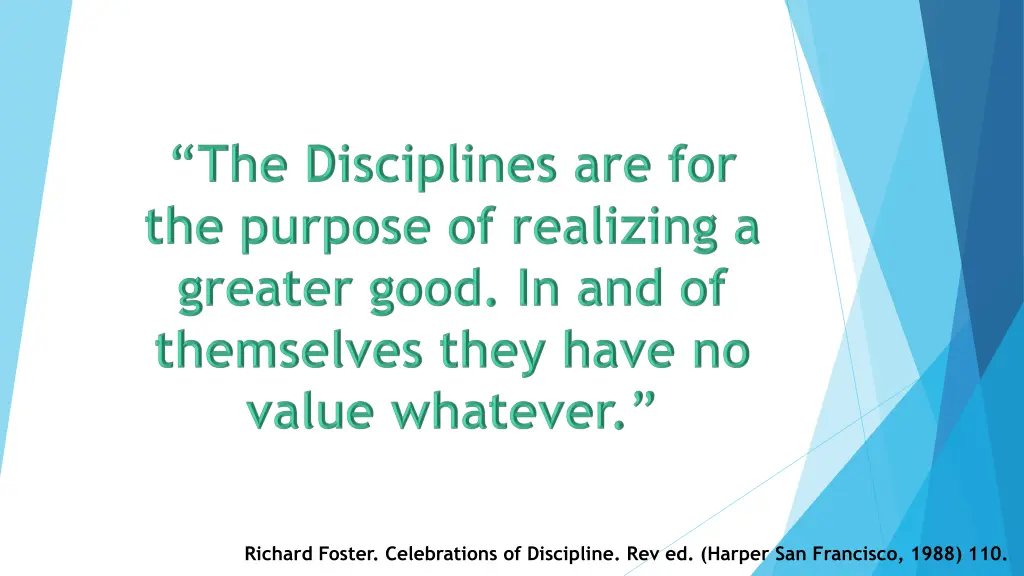 richard foster celebrations of discipline