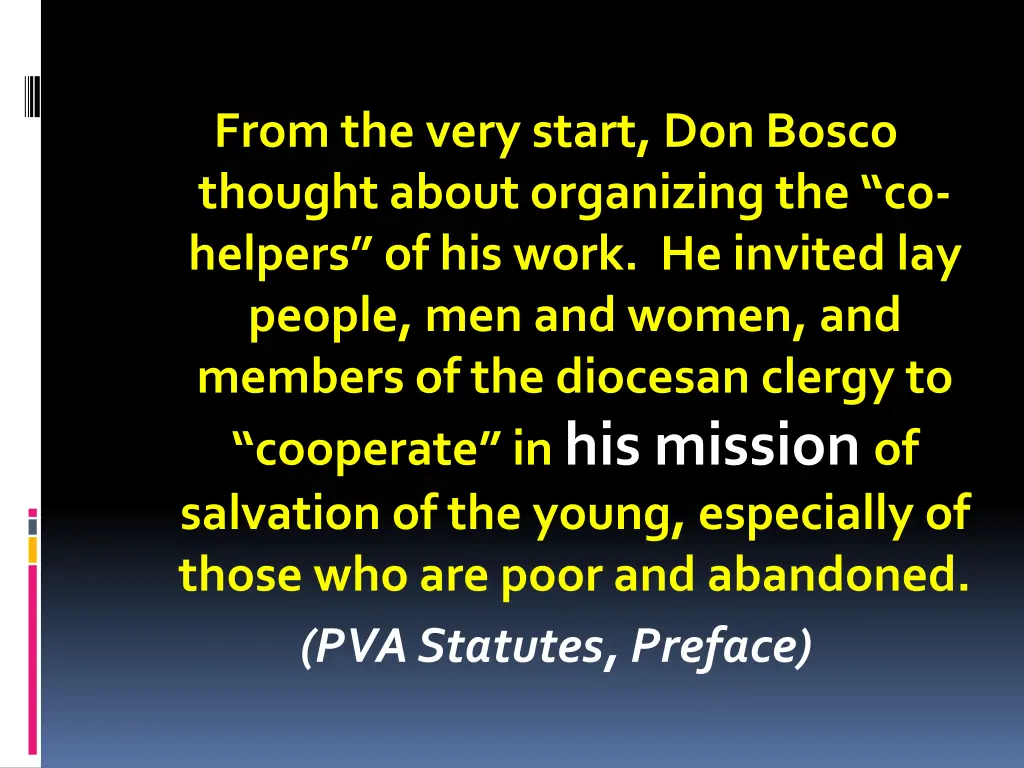 from the very start don bosco thought about