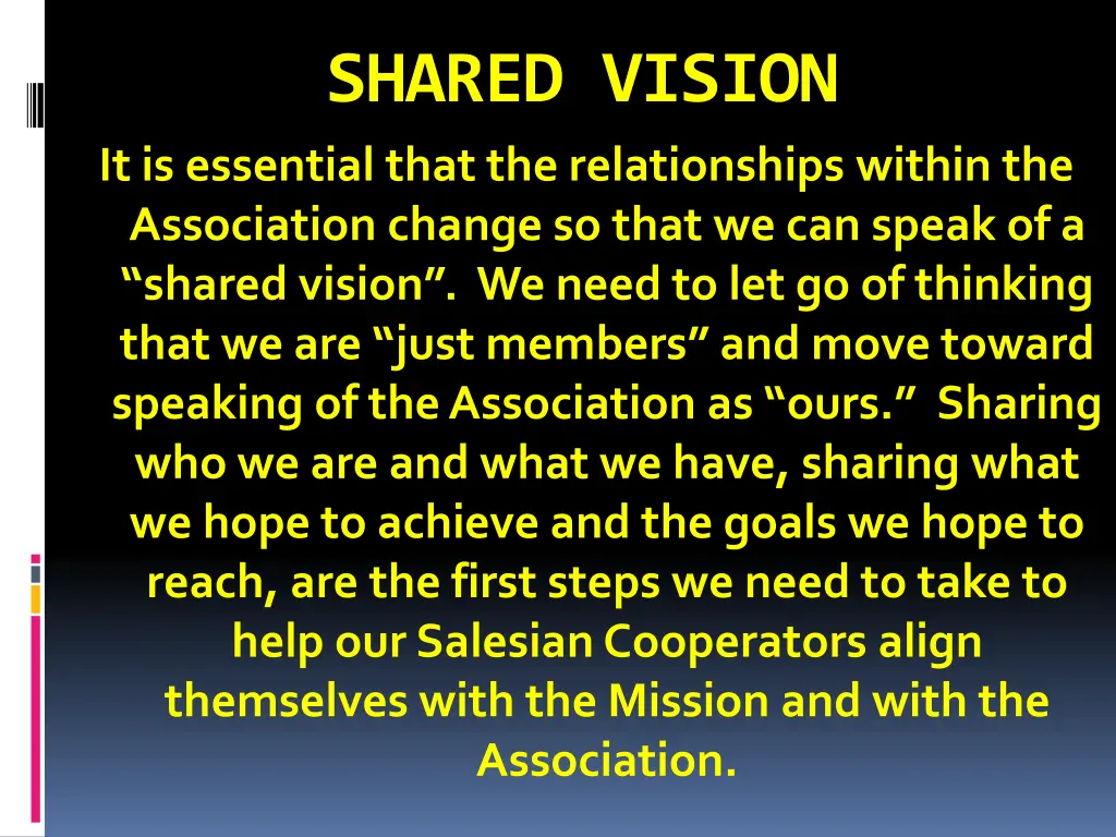 shared vision it is essential that