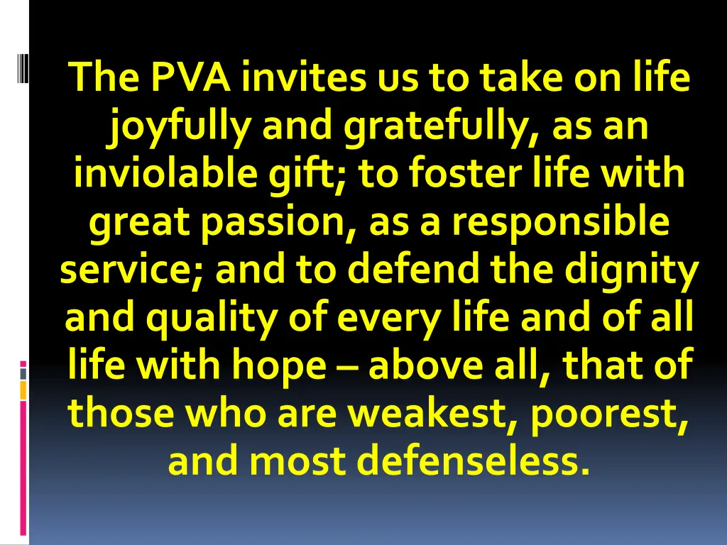 the pva invites us to take on life joyfully