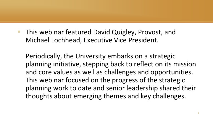 this webinar featured david quigley provost