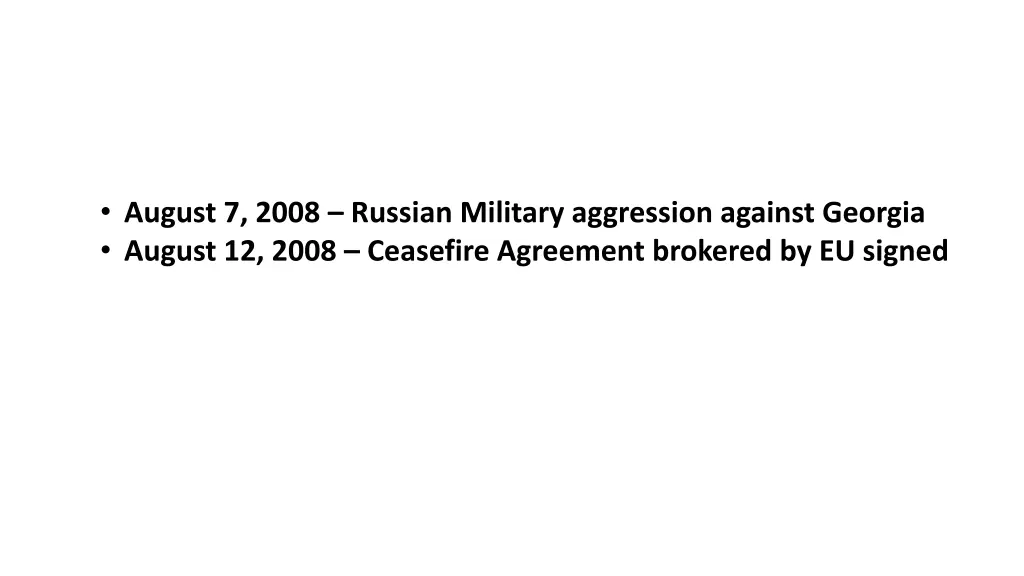 august 7 2008 russian military aggression against