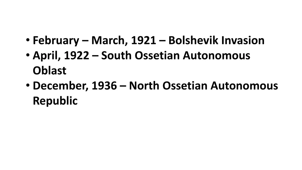 february march 1921 bolshevik invasion april 1922