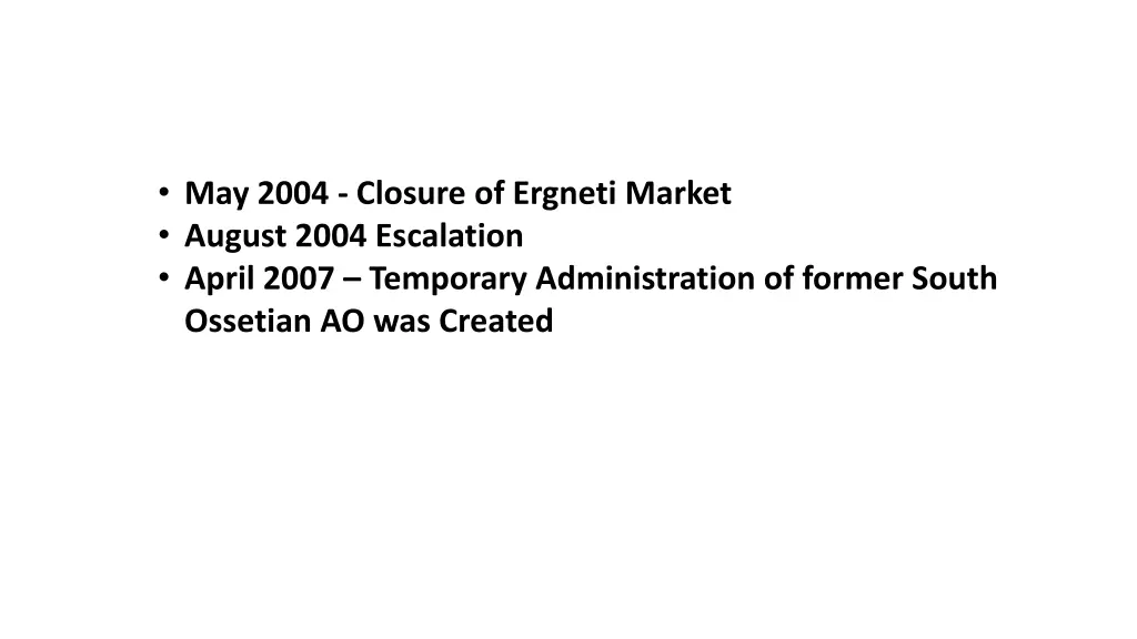 may 2004 closure of ergneti market august 2004