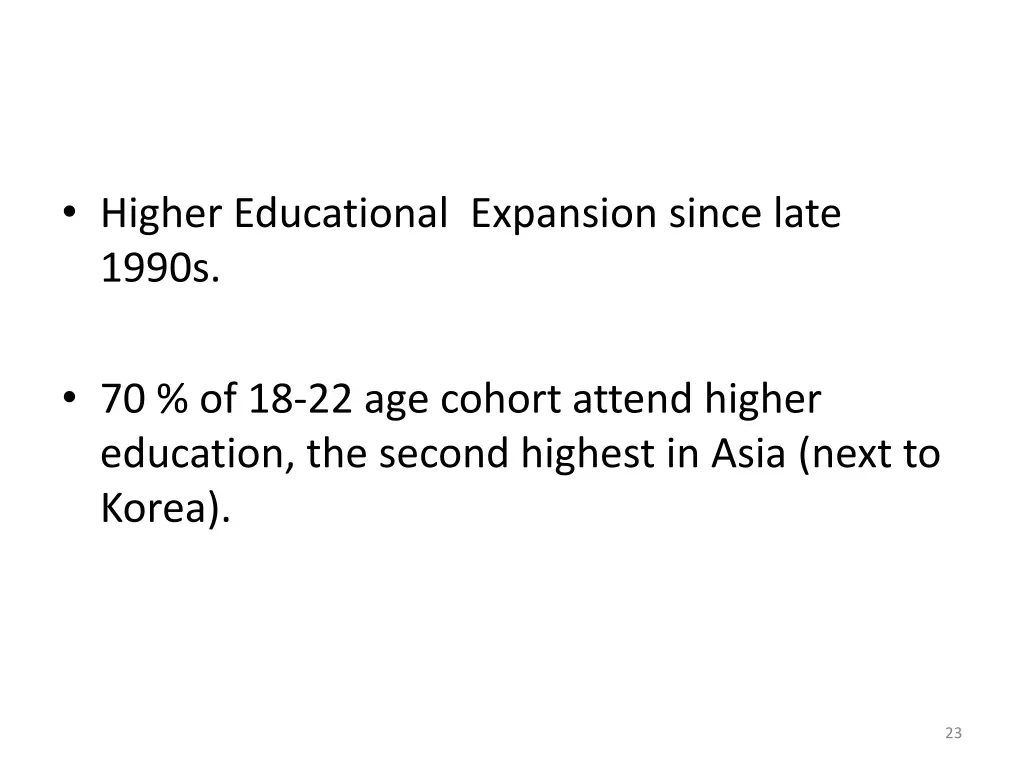 higher educational expansion since late 1990s