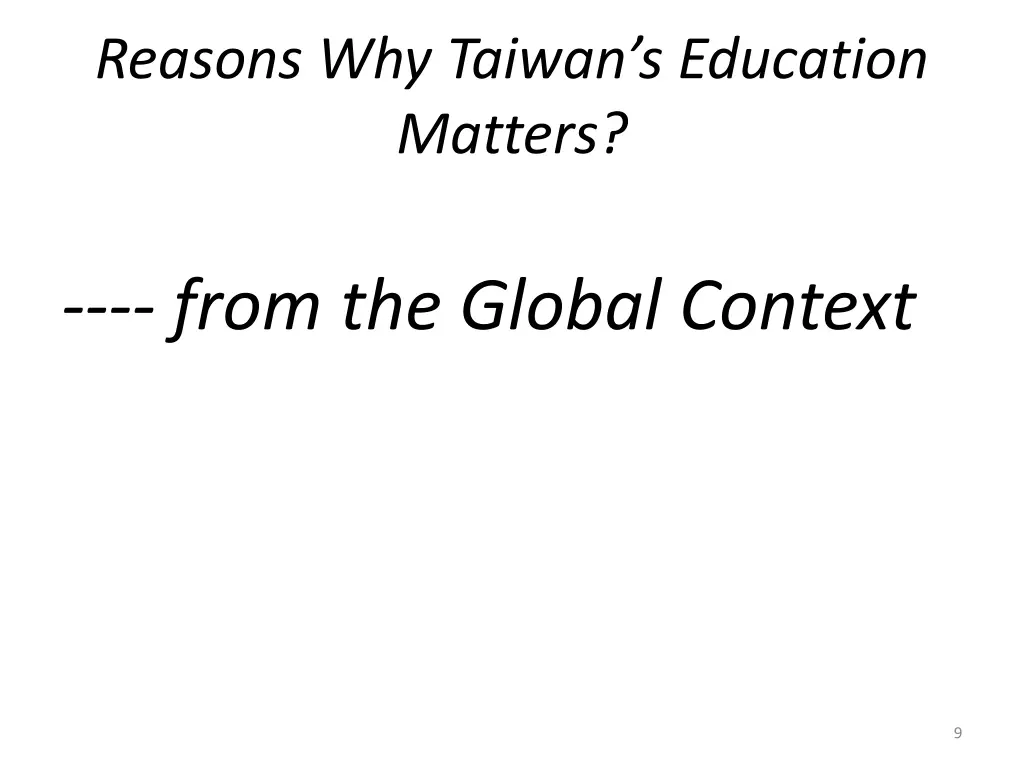 reasons why taiwan s education matters