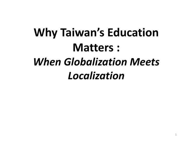 why taiwan s education matters when globalization