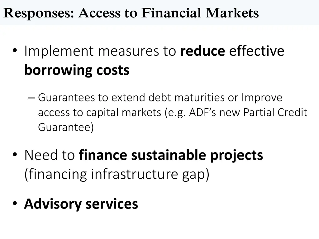 responses access to financial markets