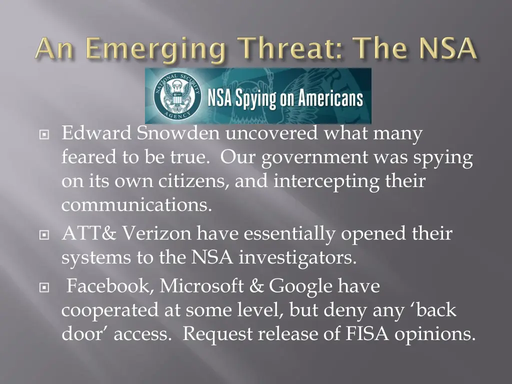 edward snowden uncovered what many feared