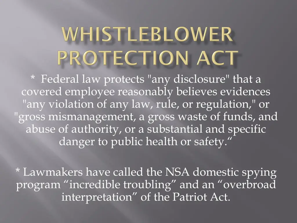 federal law protects any disclosure that