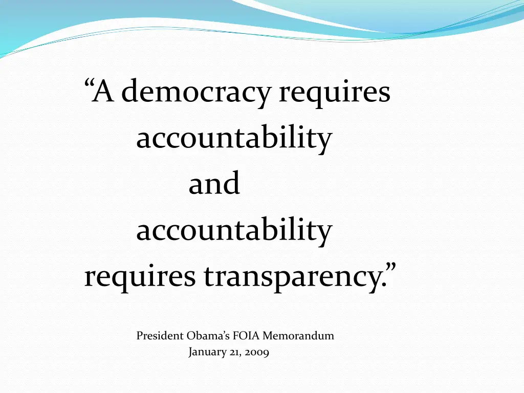 a democracy requires accountability