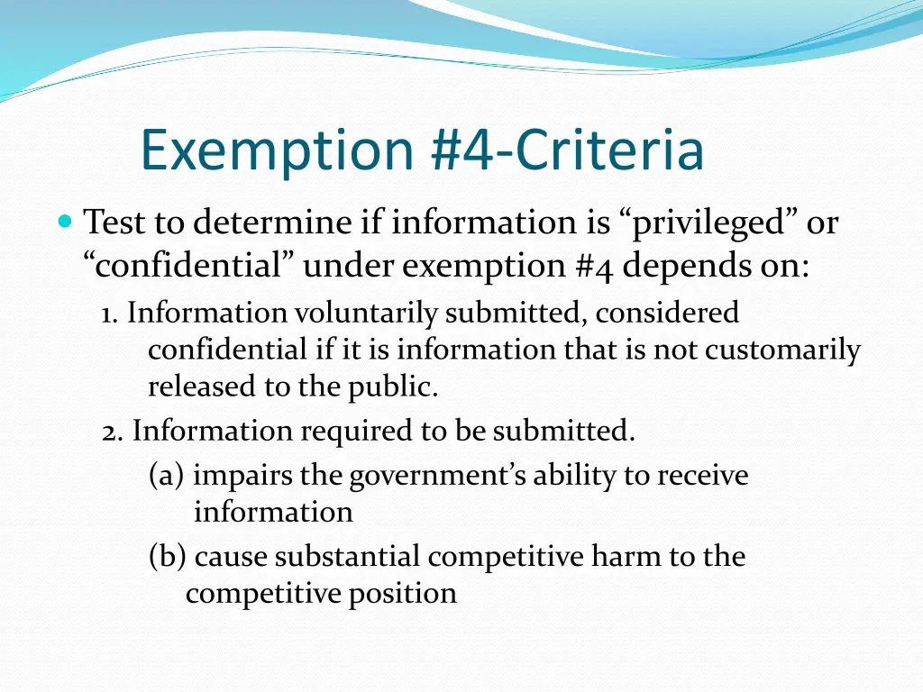 exemption 4 criteria 1