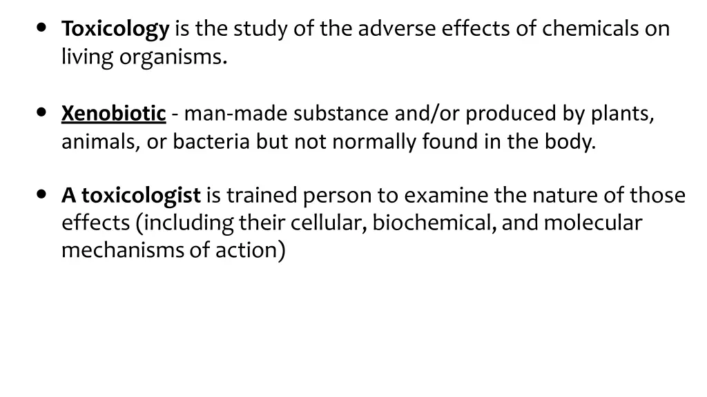 toxicology is the study of the adverse effects