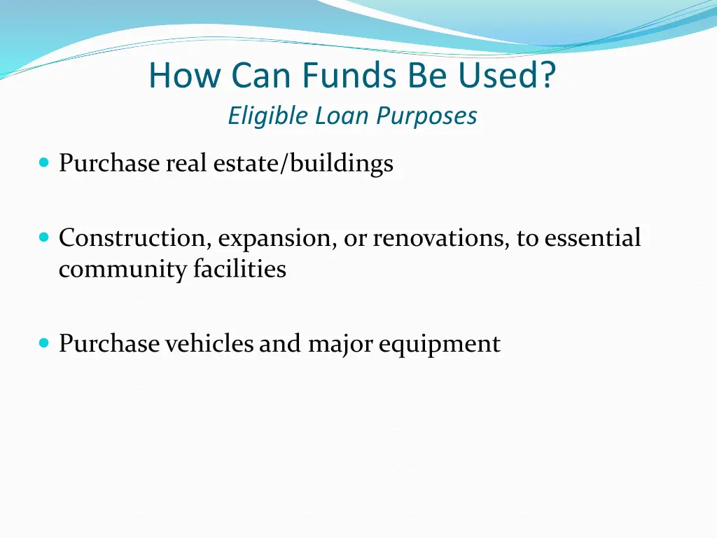 how can funds be used eligible loan purposes