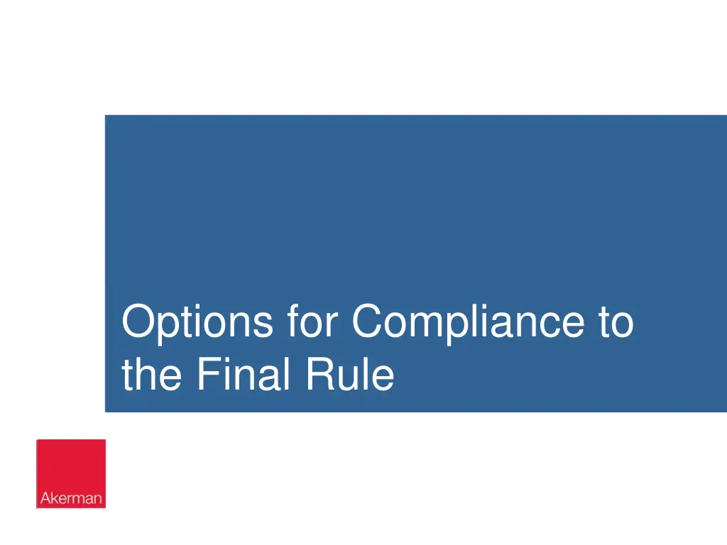 options for compliance to the final rule